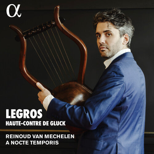Reinoud Van Mechelen: Legros - Haute-Contre de Gluck { CD }
