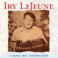Iry LeJeune: Viens Me Chercher [ Vinyl ]