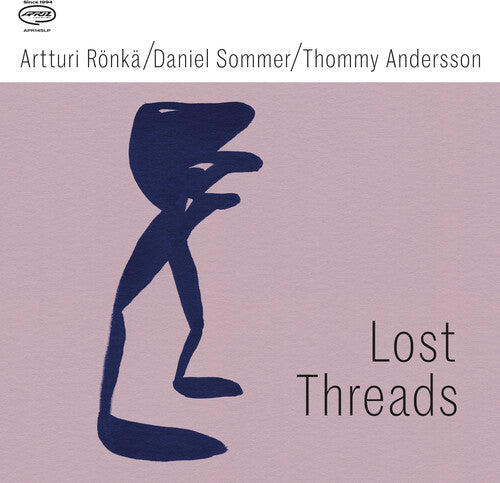 Ronka, Artturi / Sommer, Danie / Andersson, Thommy: Lost Threads - VINYL