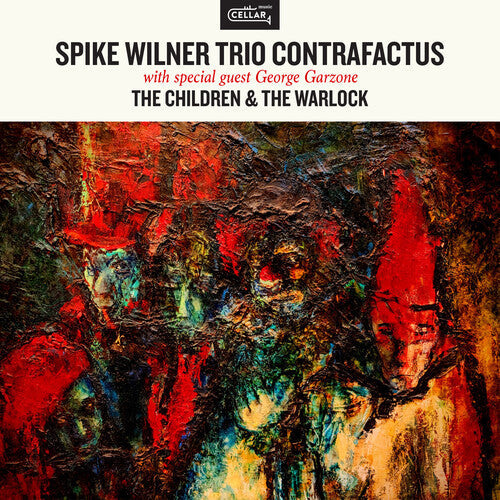 Spike Wilner: The Children & The Warlock - CD