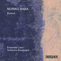 Ensemble Cairn: Noriko Baba: Bonbori { CD }