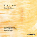 Kogert, Wolfgang / Wiener Symphoniker: Klaus Lang: Tonendes Licht. { CD }