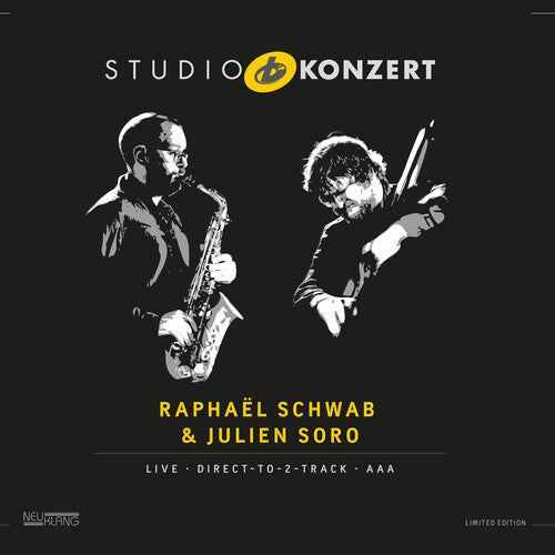 Schwab, Raphael / Soro, Julien: Studio Konzert - VINYL