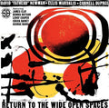 Newmand, David Fathead / Marsalis, Ellis / Dupree: Return To The Wide Open Spaces - CD