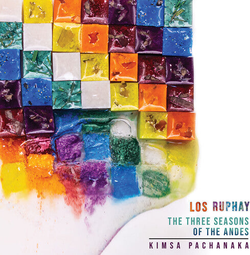 Los Ruphay: Three Seasons of the Andes - Kimsa Pachanaka { CD }