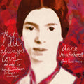 Annie Einan: That I Did Always Love - An Ode to Emily { CD }