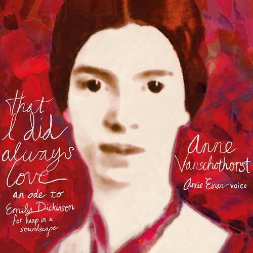 Annie Einan: That I Did Always Love - An Ode to Emily { CD }