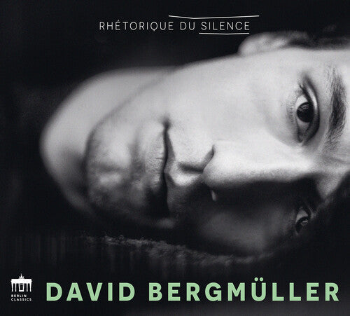 David Bergmueller: Rhetorique Du Silence { CD }