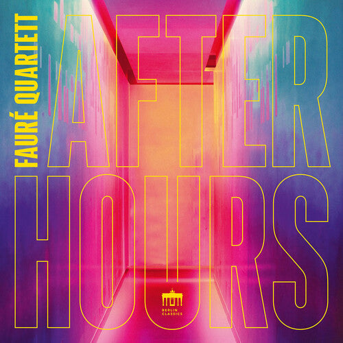 Faure Quartett: After Hours { CD }