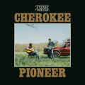 Pitney Meyer: Cherokee Pioneer [ Vinyl ]