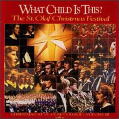 St Olaf Choir: What Child Is This { CD }