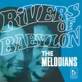 The Melodians: Rivers Of Babylon - VINYL