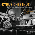 Cyrus Chestnut: Rhythm, Melody and Harmony - CD