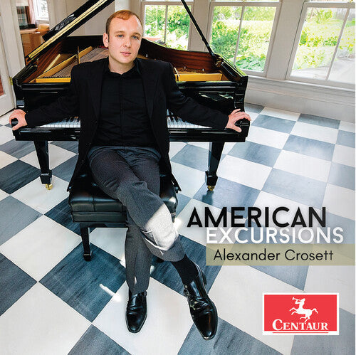 Alexander Crosett: American Excursions { CD }