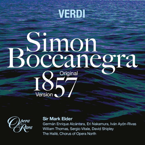 Mark Elder: Verdi: Simon Boccanegra - Original 1857 Version { CD }