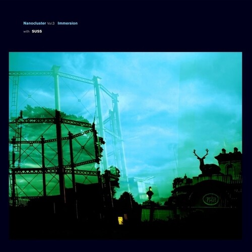 Immersion / Suss: Nanocluster, Vol. 3 [ Vinyl ]