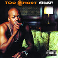 Too $hort - You Nasty - LP [ Record ]