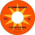 El Combo Batanga: La Cuota B/w Darling - 7-INCH SINGLE