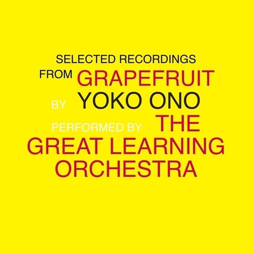 Ono, Yoko / Great Learning Orchestra: Selected Recordings From Grapefruit [ Vinyl ]