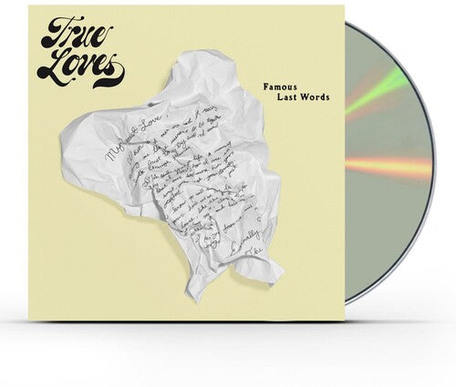 True Loves: Famous Last Words - CD