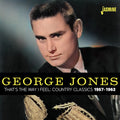 George Jones: That'S The Way I Feel: Country Classics 1957-1962 - COMPACT DISCS