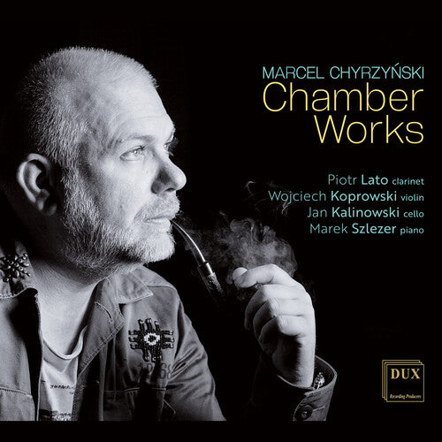 Cappella Warmiensis Restituta: Chyrzynski: Chamber Works { CD }