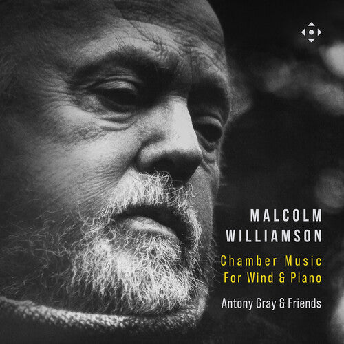 Ensemble Polyharmonique: Malcolm Williamson: Chamber Music for Wind & Piano { CD }