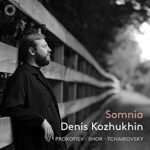 Denis Kozhukhin: Somnia { CD }