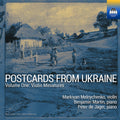 Markiyan Melnychenko: Postcards from Ukraine, Vol. 1 - Violin Miniatures { CD }