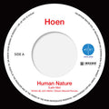 Hoen: Human Nature (Latin Mix) / You Are The Universe (Latin Mix) - 7-INCH SINGLE