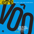Mani Padme Trio: The Flight (VOO) - CD
