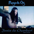 Mago De Oz: Jesus De Chamberi - VINYL
