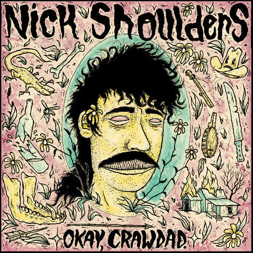 Nick Shoulders: Okay, Crawdad. [ Vinyl ]