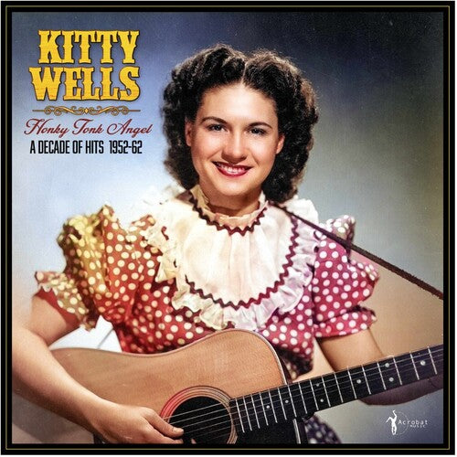 Kitty Wells: Honky Tonk Angel: A Decade Of Hits 1952-62 [ Vinyl ]