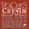 John Philip Sousa: Peaches & Cream { CD }