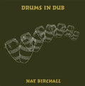 Nat Birchall: Drums In Dub - CD
