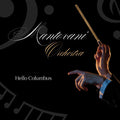 Mantovani Orchestra: Mantovani Orchestra - Hello Columbus { CD }