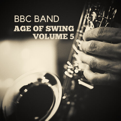 BBC Band: BBC Band - Age of Swing Vol. 5 - CD