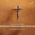 La Colombina: Officium Hebdomadae Sanctae { CD }
