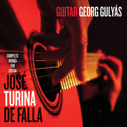 Georg Gulyas: Georg Gulyas Plays Jose, Turina & De Falla { CD }