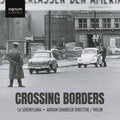 Katy Bircher: Crossing Borders { CD }