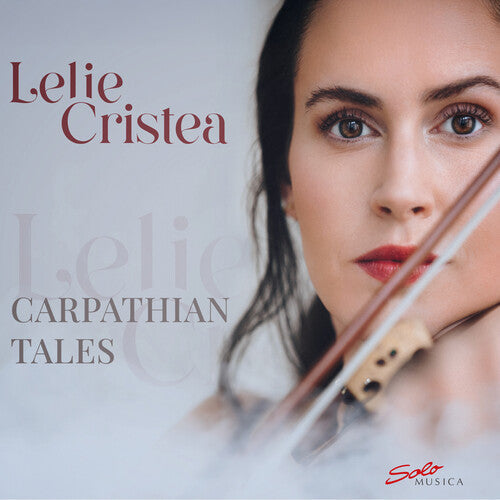 Lelie Cristea: Carpathian Tales { CD }