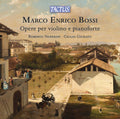 Roberto Noferini: Bossi: Opere per violino e pianoforte { CD }