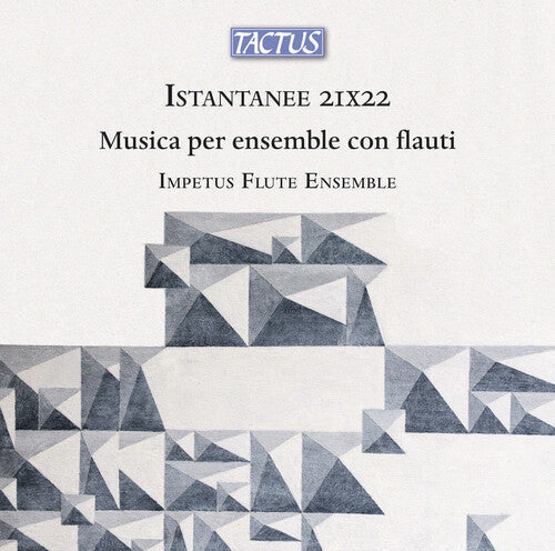 Impetus Flute Ensemble: Istantanee 21x22 (music for ensemble with flutes) { CD }