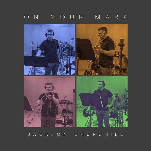 Jackson Churchill: On Your Mark - CD