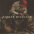 Parker McCollum: Parker Mccollum [ Vinyl ]