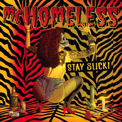 MC Homeless: Stay Slick [ Vinyl ]