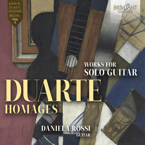 Rossi, Daniela: Duarte: Homages, Works for Guitar Solo { CD }