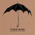 Carla Kihlstedt: 26 Little Deaths { CD }