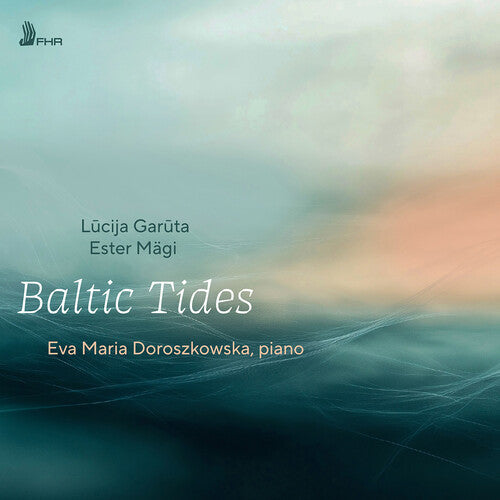 Doroszkowska, Eva Maria: Baltic Tides { CD }